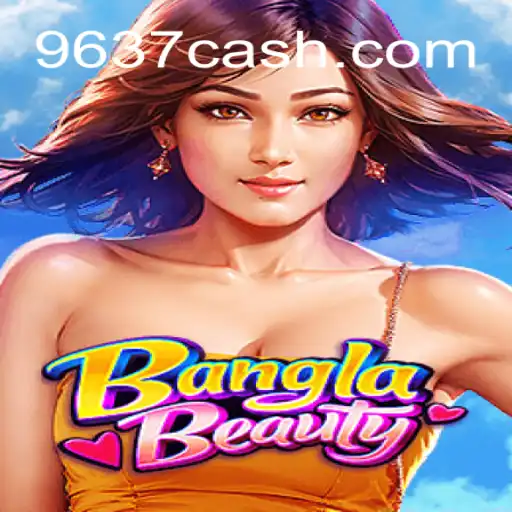 Explorando o Fascinante Mundo de BanglaBeauty em 9637.COM